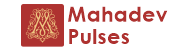 Mahadev Pulses